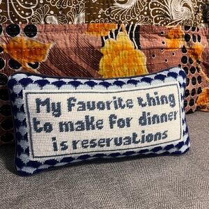 FURBISH Needlepoint “reservetions” pillow